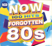 TNow 100 Hits Forgotten 80s Front